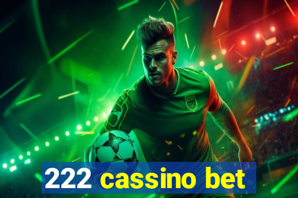 222 cassino bet